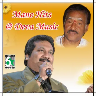 Mano Hits at Deva Music by Mano