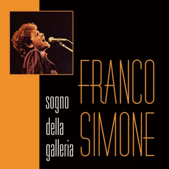 Sogno della galleria by Franco Simone