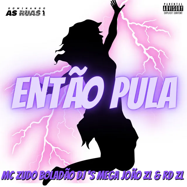 Então Pula (feat. MC Zudo Boladão)