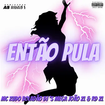 Então Pula by DJ Mega