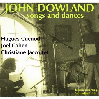 Songs and Dances of John Dowland by Hugues Cuénod