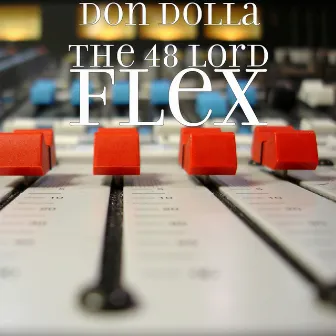 Flex by Don Dolla The 48 Lord