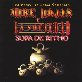 Sopa De Ritmo by Mike Rojas