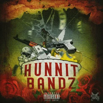 Hunnit Bandz by Pancho Baby