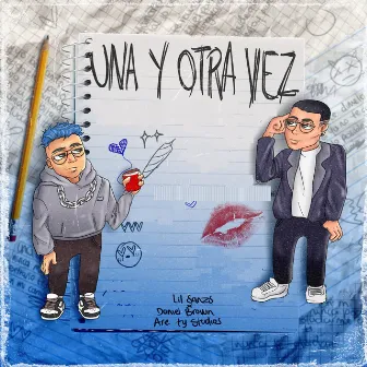 Una y Otra Vez by Lil Sanzs