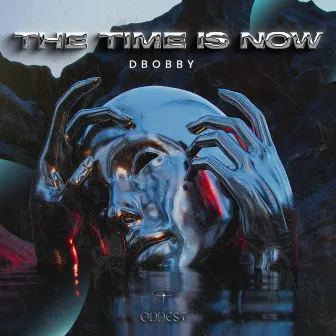 The Time Is Now by Dbobby