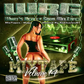 Mixtape Vol. 14 by What's Really Good!