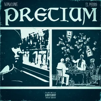 Pretium by El Perro