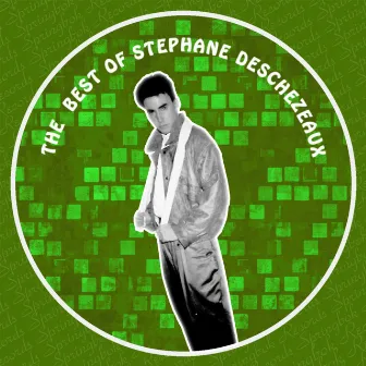 The Best of Stephane Deschezeaux by Stephane Deschezeaux