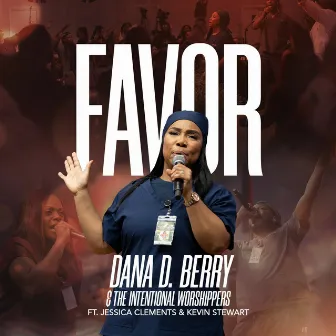 Favor by Dana D. Berry