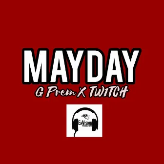 Mayday by G Premacy