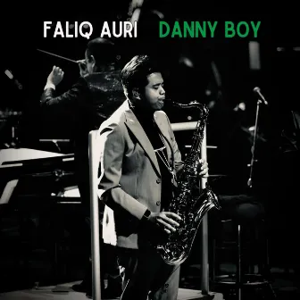 Danny Boy (Londonderry Air) by Faliq Auri