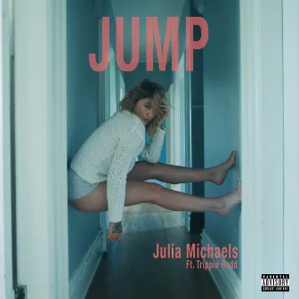 Jump (with Trippie Redd) by Julia Michaels