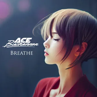 Breathe by Ace Buchannon