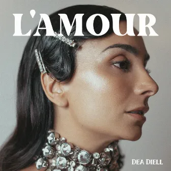 L'amour by Déa Diell