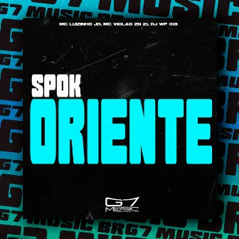 Spok Oriente by DJ WF 013