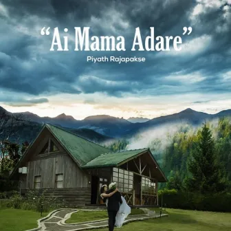 Ai Mama Adare by Lahiru De Costa