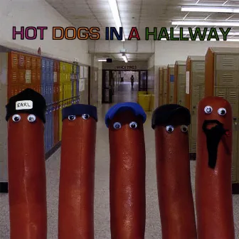 Hot Dogs in a Hallway by E.A.R.L.