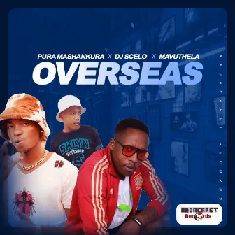 Overseas by Pura Mashankura