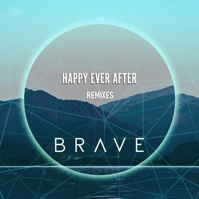 Happy Ever After - DBL x Patrick Velleno Remix