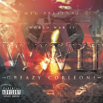 World War 2 by Greazy Corleone