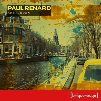 Amsterdam by Paul Renard