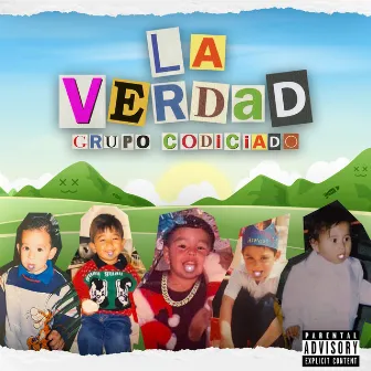 La Verdad by Grupo Codiciado