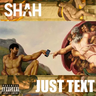 Just Text by Shah