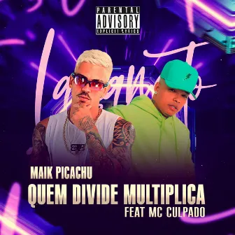 Quem Divide Multiplica by Pedro no beat