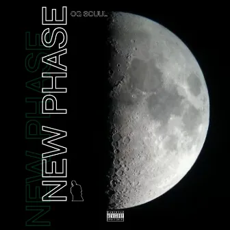 New Phase by Og Souul