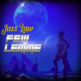 Few Lemme by Juss Law