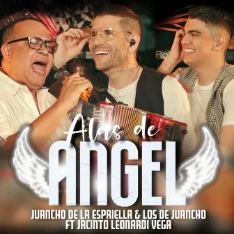 Alas de Ángel by Los de Juancho