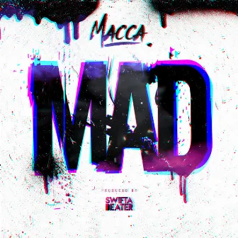 Mad by Macca