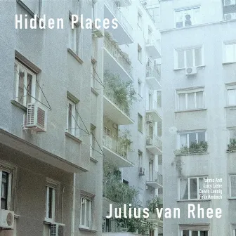 Hidden Places by Julius van Rhee