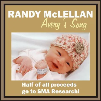 Avery's Song by Randy Mclellan