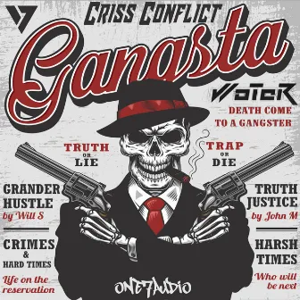 Gangsta (Death Come To a Gangster Mix) by Criss Conflict