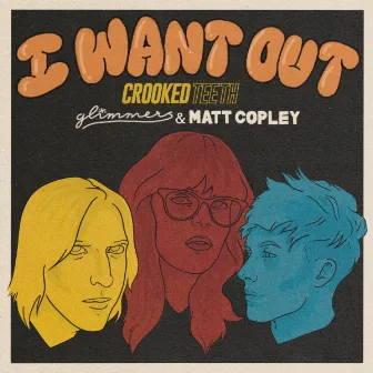 I Want Out by Matt Copley