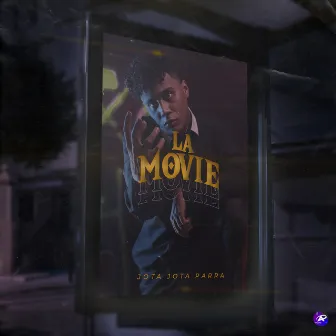 La Movie by Jota Jota Parra