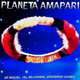 Planeta Amapari by Val Milhomem