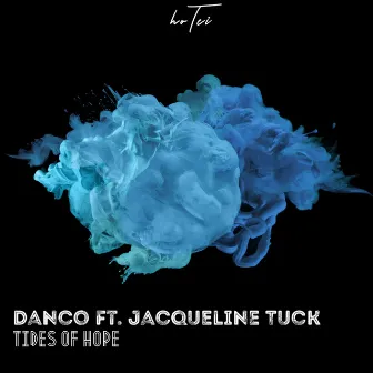 Tides of Hope by Danco