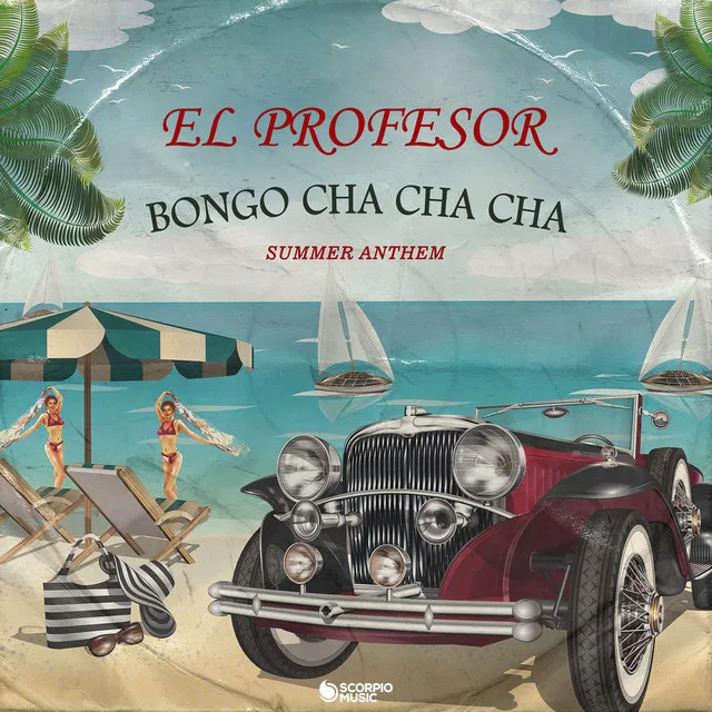 Bongo Cha Cha Cha - Summer Anthem