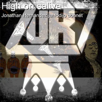 High on Saliva by Jahlodijo Bonnet