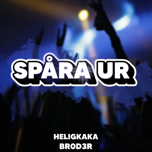 SPÅRA UR