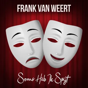 Soms Heb Ik Spijt by Frank van Weert