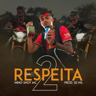 Respeita Pt. 2 by MC Nino Shot