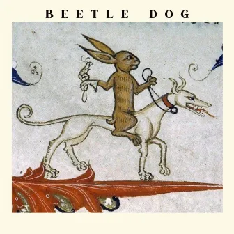 Beetle Dog (rushed like every stupid project missing 2 tracks) by EccoXO