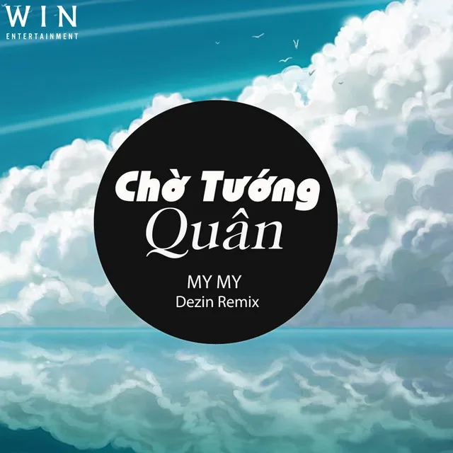 Chờ Tướng Quân (Dezin Remix)