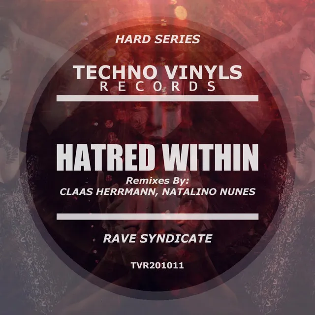 The Hatred Within - Natalino Nunes Remix