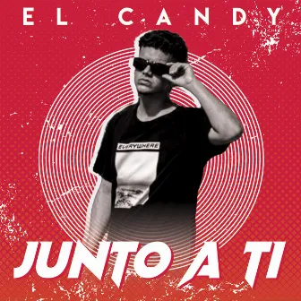 Junto A Ti by El Candy