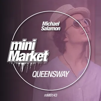 Queensway by Michael Salamon